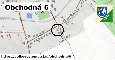 Obchodná 6, Volkovce