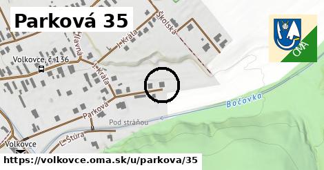 Parková 35, Volkovce