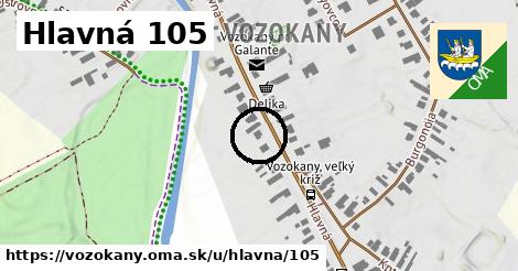 Hlavná 105, Vozokany