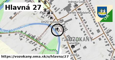 Hlavná 27, Vozokany