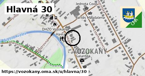 Hlavná 30, Vozokany