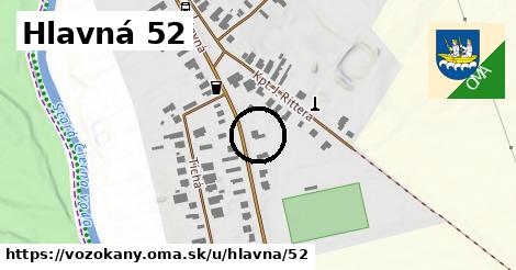 Hlavná 52, Vozokany