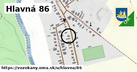 Hlavná 86, Vozokany