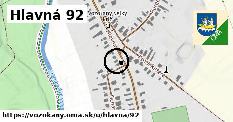 Hlavná 92, Vozokany