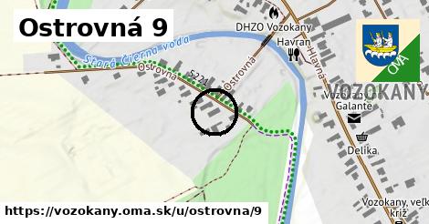 Ostrovná 9, Vozokany