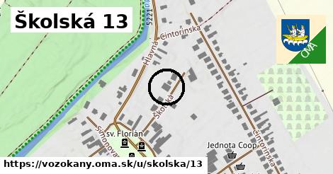 Školská 13, Vozokany
