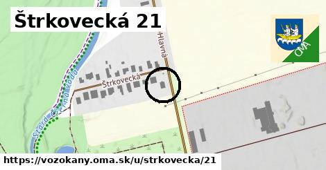 Štrkovecká 21, Vozokany