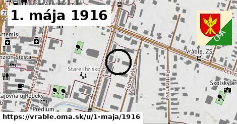 1. mája 1916, Vráble