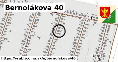 Bernolákova 40, Vráble