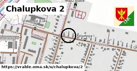 Chalupkova 2, Vráble