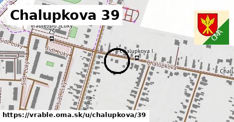 Chalupkova 39, Vráble