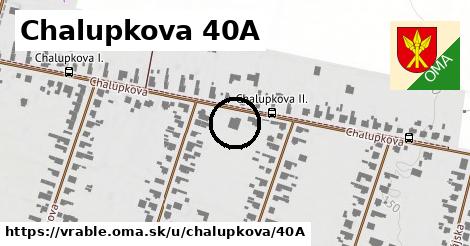 Chalupkova 40A, Vráble