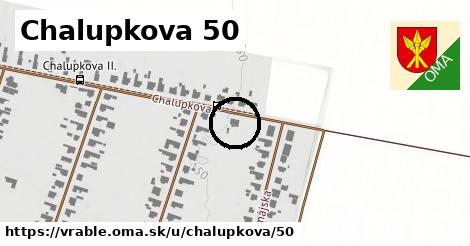 Chalupkova 50, Vráble