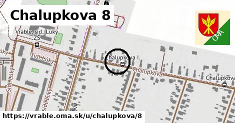 Chalupkova 8, Vráble