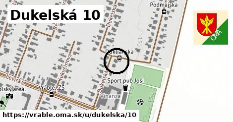 Dukelská 10, Vráble