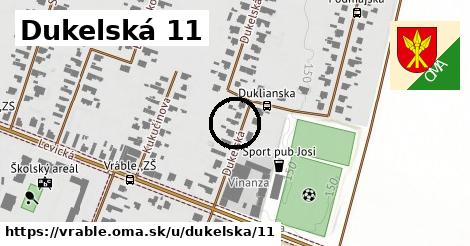 Dukelská 11, Vráble