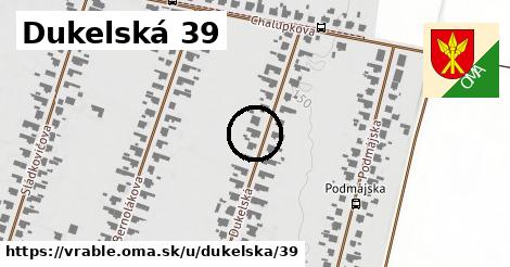 Dukelská 39, Vráble