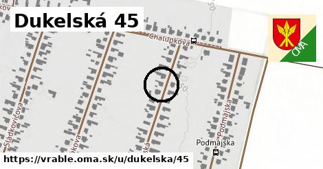 Dukelská 45, Vráble