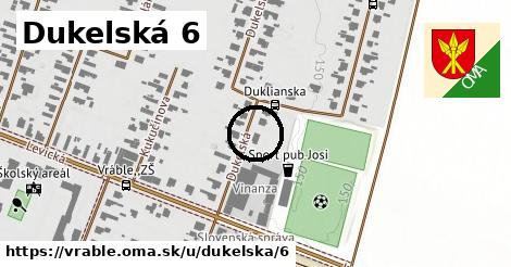 Dukelská 6, Vráble