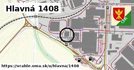 Hlavná 1408, Vráble