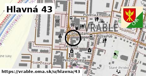 Hlavná 43, Vráble