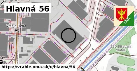 Hlavná 56, Vráble