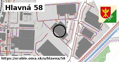 Hlavná 58, Vráble