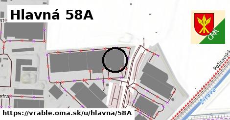 Hlavná 58A, Vráble