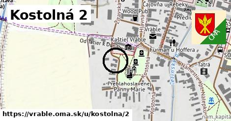 Kostolná 2, Vráble