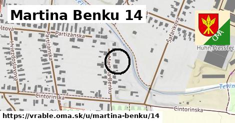 Martina Benku 14, Vráble