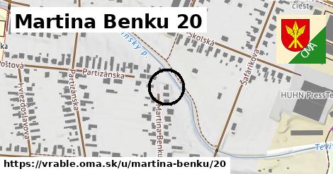 Martina Benku 20, Vráble