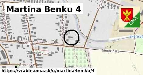Martina Benku 4, Vráble