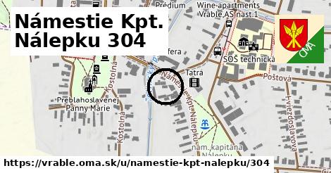 Námestie Kpt. Nálepku 304, Vráble