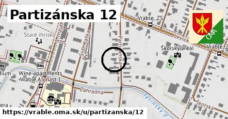 Partizánska 12, Vráble