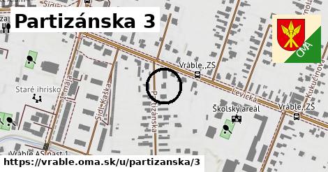 Partizánska 3, Vráble