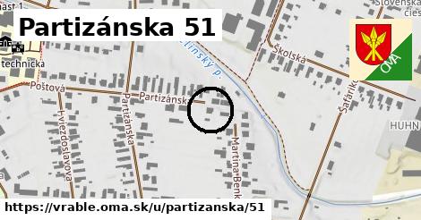 Partizánska 51, Vráble