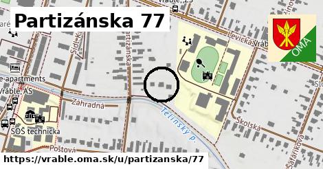 Partizánska 77, Vráble