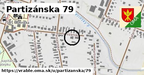 Partizánska 79, Vráble