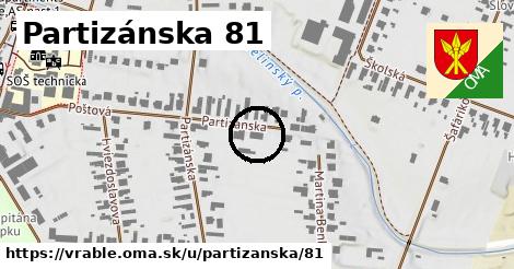 Partizánska 81, Vráble