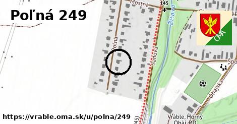 Poľná 249, Vráble