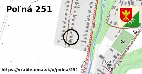 Poľná 251, Vráble