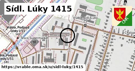 Sídl. Lúky 1415, Vráble