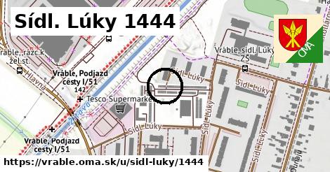 Sídl. Lúky 1444, Vráble