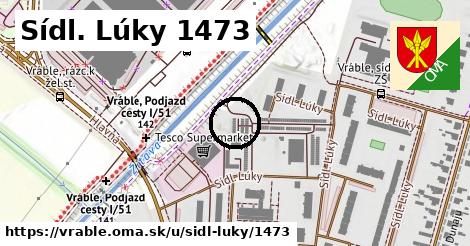 Sídl. Lúky 1473, Vráble