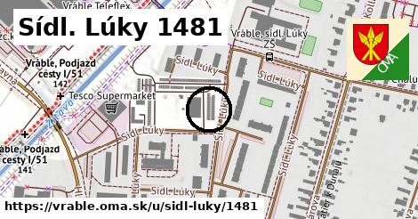 Sídl. Lúky 1481, Vráble