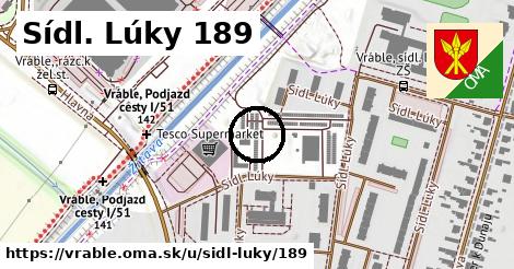 Sídl. Lúky 189, Vráble