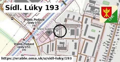 Sídl. Lúky 193, Vráble