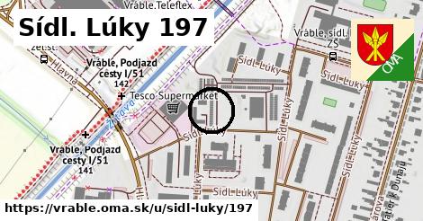 Sídl. Lúky 197, Vráble