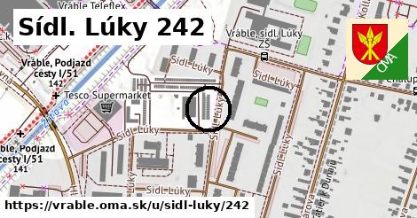 Sídl. Lúky 242, Vráble