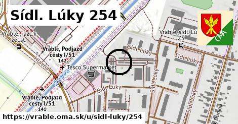 Sídl. Lúky 254, Vráble